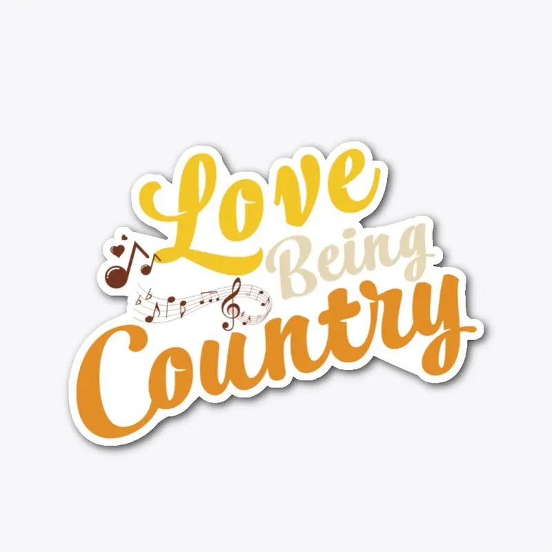 Love Being Country